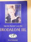 Forgács Anna - Irodalom III. [antikvár]