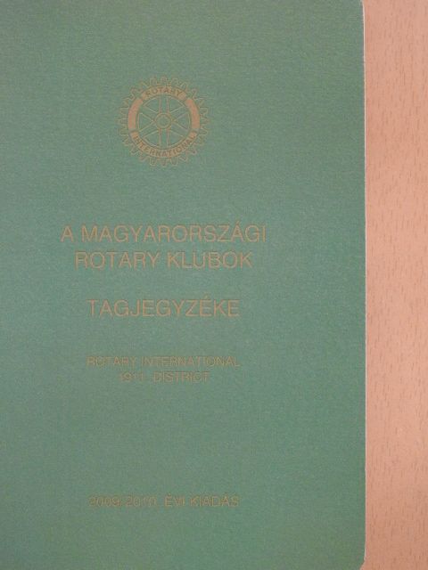 A magyarországi rotary klubok tagjegyzéke [antikvár]