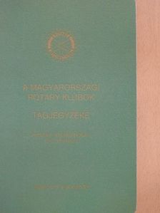 A magyarországi rotary klubok tagjegyzéke [antikvár]