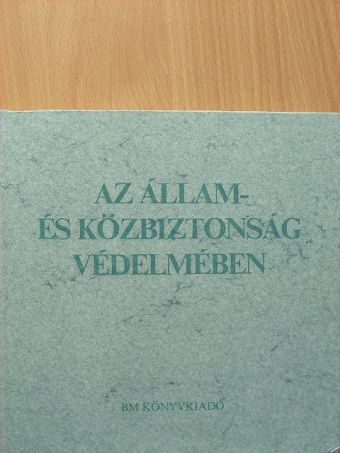Az állam- és közbiztonság védelmében [antikvár]