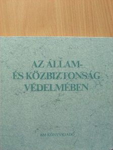 Az állam- és közbiztonság védelmében [antikvár]