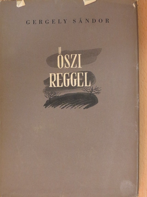 Gergely Sándor - Őszi reggel [antikvár]