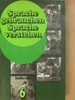 Hartmut Grimrath - Sprache gebrauchen, Sprache verstehen [antikvár]