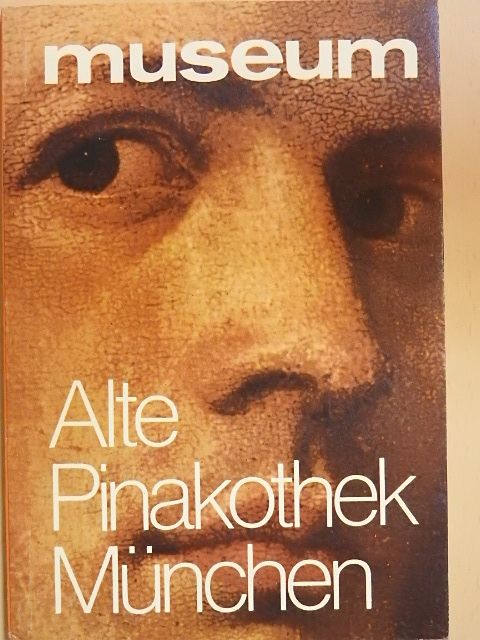 Alte Pinakothek München [antikvár]