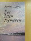 Saitos Lajos - Por Isten szemében (dedikált példány) [antikvár]