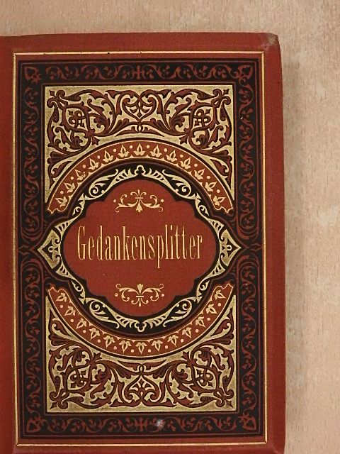 Gedankensplitter (gótbetűs) [antikvár]