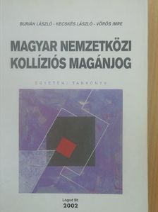 Dr. Burián László - Magyar nemzetközi kollíziós magánjog [antikvár]