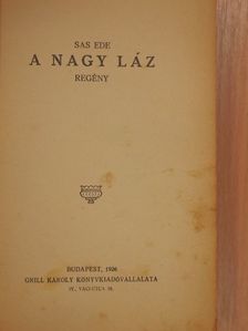 Sas Ede - A nagy láz/A jubileum elmarad [antikvár]