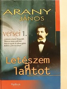 Arany János - Letészem a lantot [antikvár]