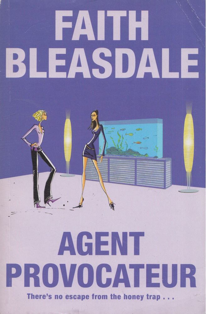 BLEASDALE, FAITH - Agent Provocateur [antikvár]