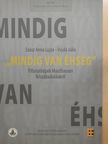Szász Anna Lujza - "Mindig van éhség" (dedikált példány) [antikvár]