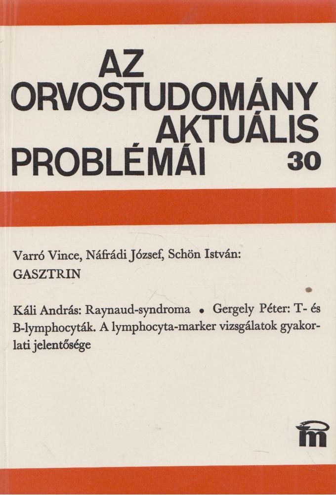 Fischer Antal - Az orvostudomány aktuális problémái 30. [antikvár]