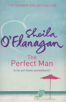 Sheila O'Flanagan - The Perfect Man [antikvár]