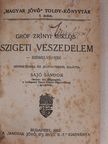 Gróf Zrínyi Miklós - Szigeti veszedelem/Márssal társalkodó Murányi Vénus [antikvár]