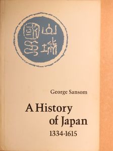 George Sansom - A History of Japan [antikvár]