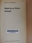 Poul Anderson - Majd ha az Orion fölszáll [antikvár]