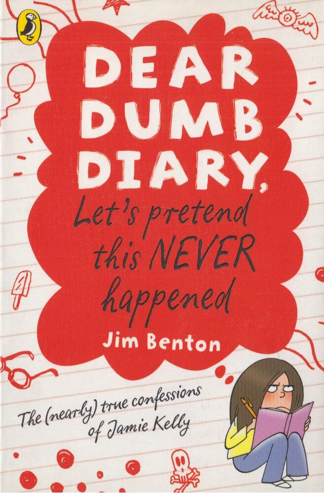 Jim Benton - Dear Dumb Diary: Let's Pretend This Never Happened [antikvár]