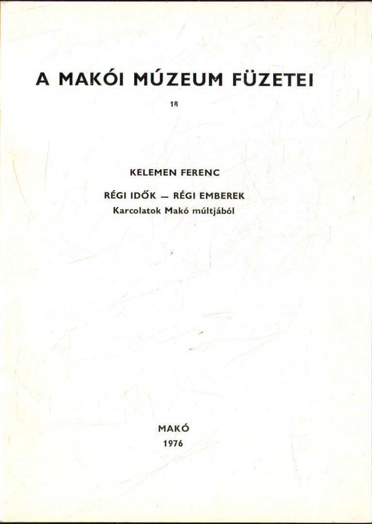 Kelemen Ferenc - Régi idők - régi emberek [antikvár]