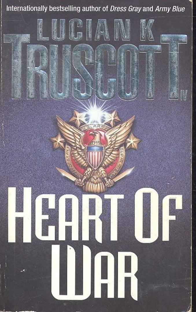 Truscott, Lucian K. - Heart of War [antikvár]