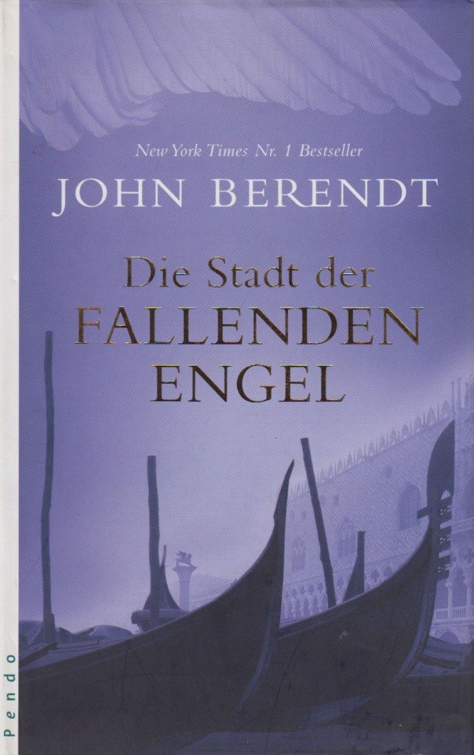 John Berendt - Die Stadt der Fallenden Engel [antikvár]