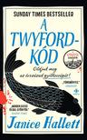 Janice Hallett - A Twyford-kód