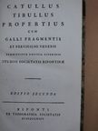 Catullus - Catullus, Tibullus, propertius cum galli fragmentis et pervigilio veneris (rossz állapotú) [antikvár]