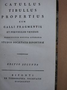 Catullus - Catullus, Tibullus, propertius cum galli fragmentis et pervigilio veneris (rossz állapotú) [antikvár]