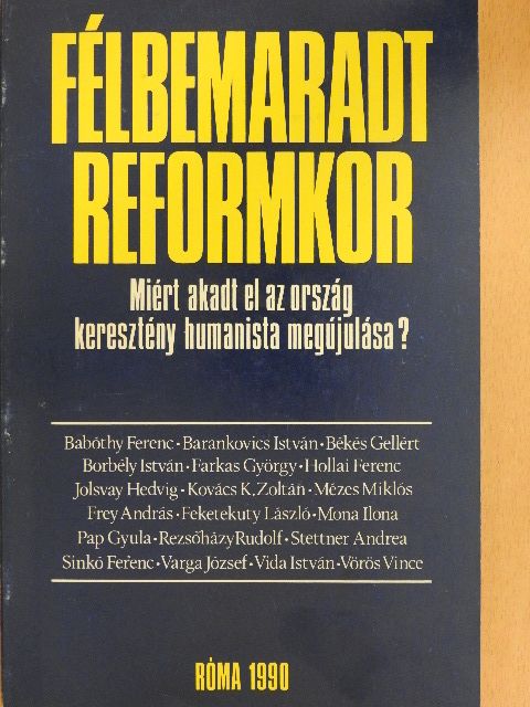 Babóthy Ferenc - Félbemaradt reformkor [antikvár]