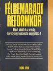 Babóthy Ferenc - Félbemaradt reformkor [antikvár]
