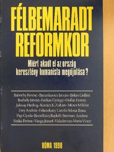 Babóthy Ferenc - Félbemaradt reformkor [antikvár]