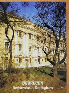 Debrecen - Református Kollégium [antikvár]