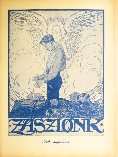 Radványi Kálmán - Zászlónk 1940. augusztus [antikvár]