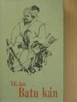 V. G. Jan - Batu kán [antikvár]