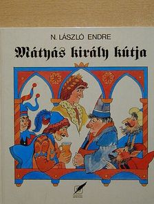 N. László Endre - Mátyás király kútja [antikvár]
