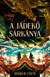Amber Chen - A jádekő sárkánya [eKönyv: epub, mobi]