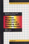 Richard L. Magin, Robert P. Liburdy, Persson, Bertil - Biological Effects and Safety Aspects of Nuclear Magnetic Resonance Imaging and Spectroscopy [antikvár]