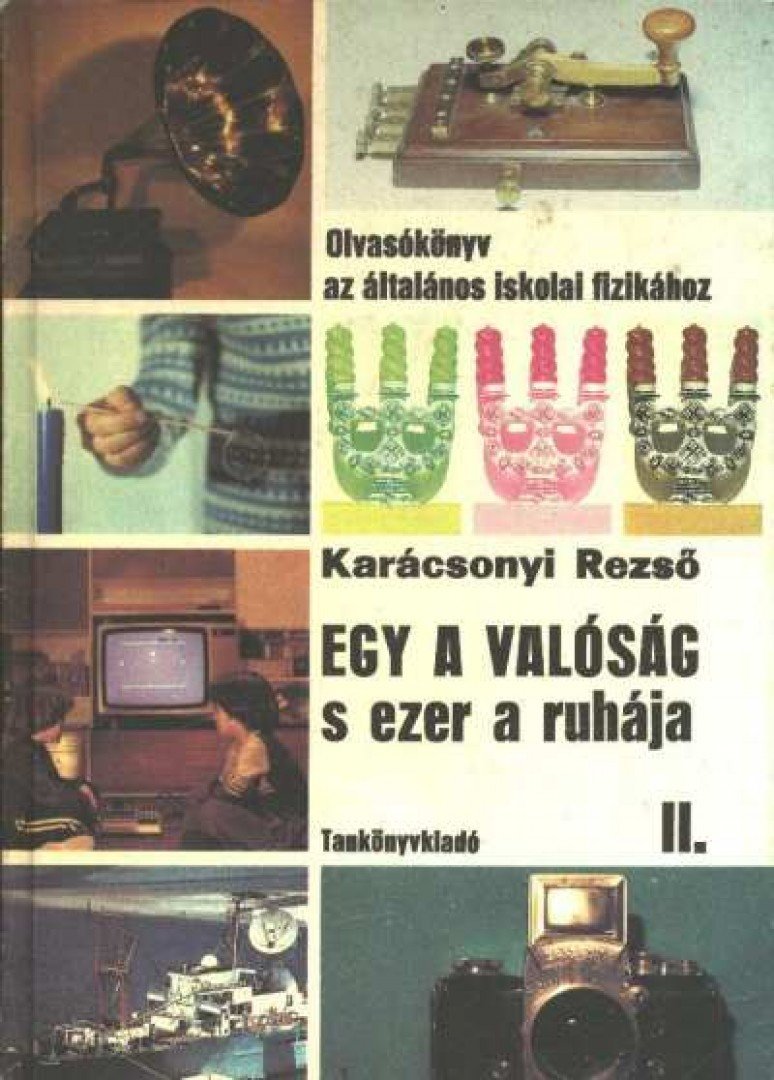 dr. Karácsonyi Rezső - Egy a valóság s ezer a ruhája II. [antikvár]