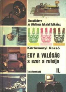 dr. Karácsonyi Rezső - Egy a valóság s ezer a ruhája II. [antikvár]