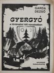 Garda Dezső - Gyergyó (dedikált példány) [antikvár]