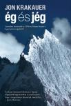 Jon Krakauer - Ég és jég - Személyes beszámoló az 1996-os Mount Everest-i hegymászó-tragédiáról [eKönyv: epub, mobi]