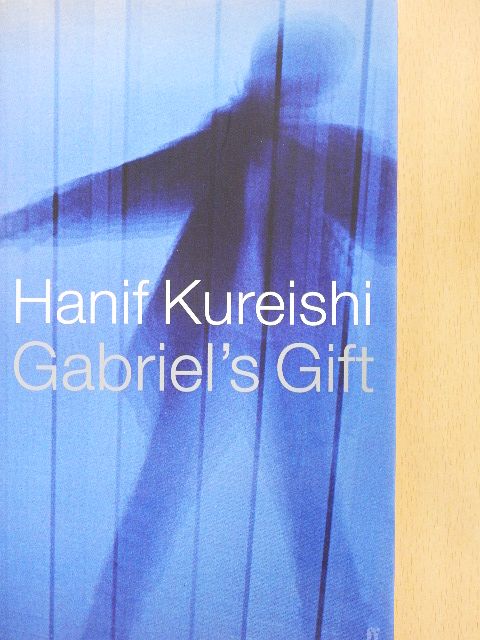 Hanif Kureishi - Gabriel's Gift [antikvár]