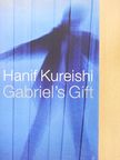 Hanif Kureishi - Gabriel's Gift [antikvár]
