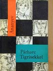 Anatolij Ananyev - Párharc Tigrisekkel [antikvár]