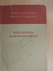 Fekete István - Közlekedési elektrotechnika [antikvár]