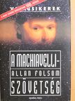 Allan Folsom - A Machiavelli-szövetség [antikvár]
