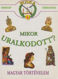 KEREKES FERENC - Mikor uralkodott? [antikvár]
