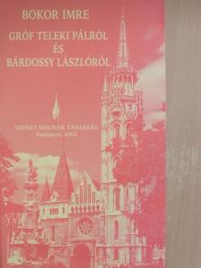Bokor Imre - Gróf Teleki Pálról és Bárdossy Lászlóról [antikvár]