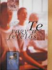 Janette Rainwater - Te vagy a felelős [antikvár]