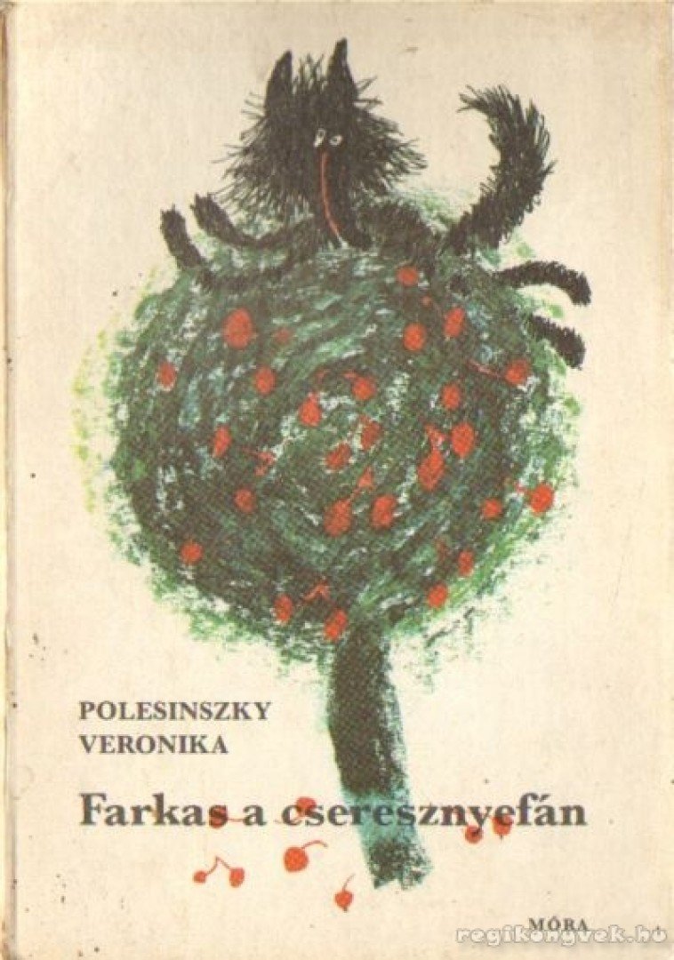 Polesinszky Veronika - Farkas a cseresznyefán [antikvár]