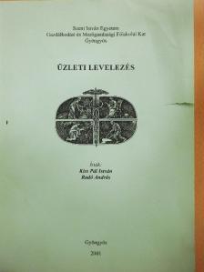 Kiss Pál István - Üzleti levelezés [antikvár]
